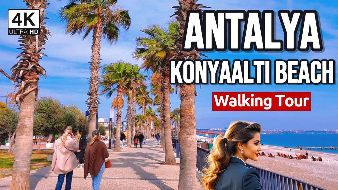 Antalya Walking Tour 4K (Konyaaltı Beach): Sea, Beach, Parks, Cafes, and Mountain Views