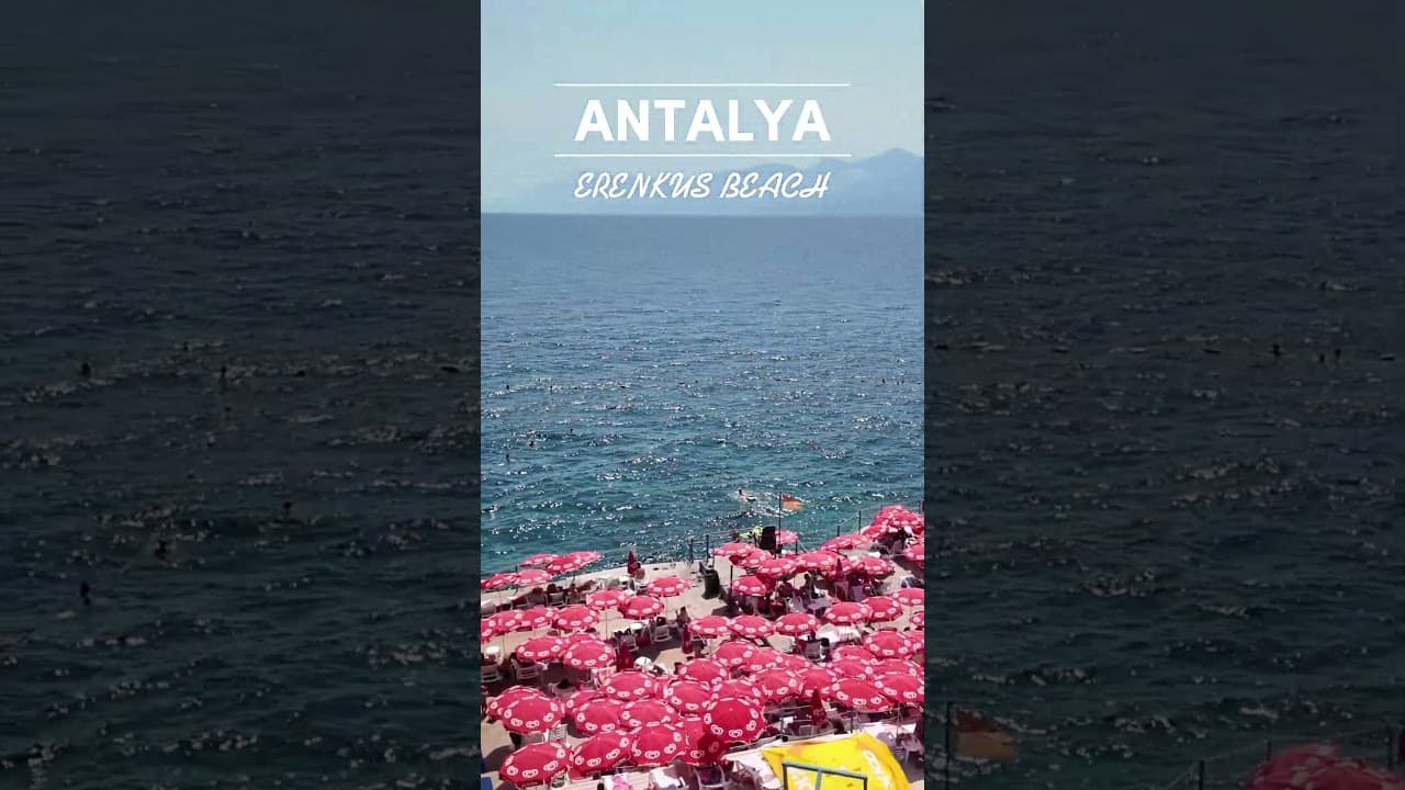 Discover Antalya Erenkuş Beach: Short 4K Video | Best Moments of the Beach #turkeyantalya #travel